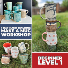 Load image into Gallery viewer, Pottery: 1-Day Hand-building Make a Mug Workshop