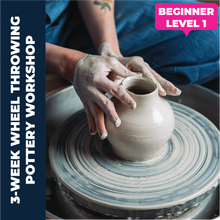 Load image into Gallery viewer, Pottery: 3-week Pottery Wheel Throwing (Level 1)