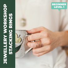Load image into Gallery viewer, Jewellery: Stacked Rings Workshop
