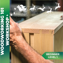 Load image into Gallery viewer, Woodworking 101 Workshop