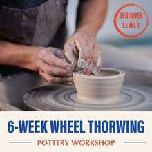 Load image into Gallery viewer, 6-Week Beginner Wheel Throwing Workshops
