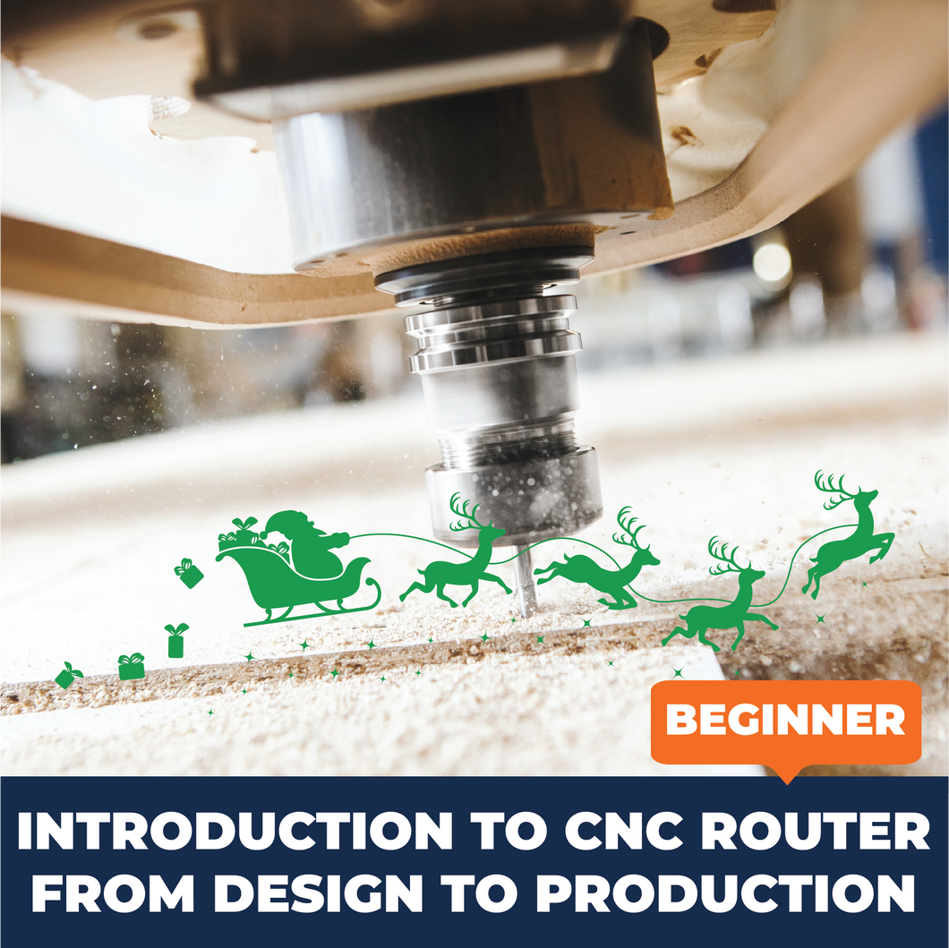 Introduction to CNC Router (Certification): From Design to Production