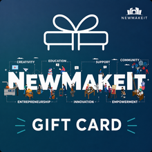 Load image into Gallery viewer, NewMakeIt Gift Cards
