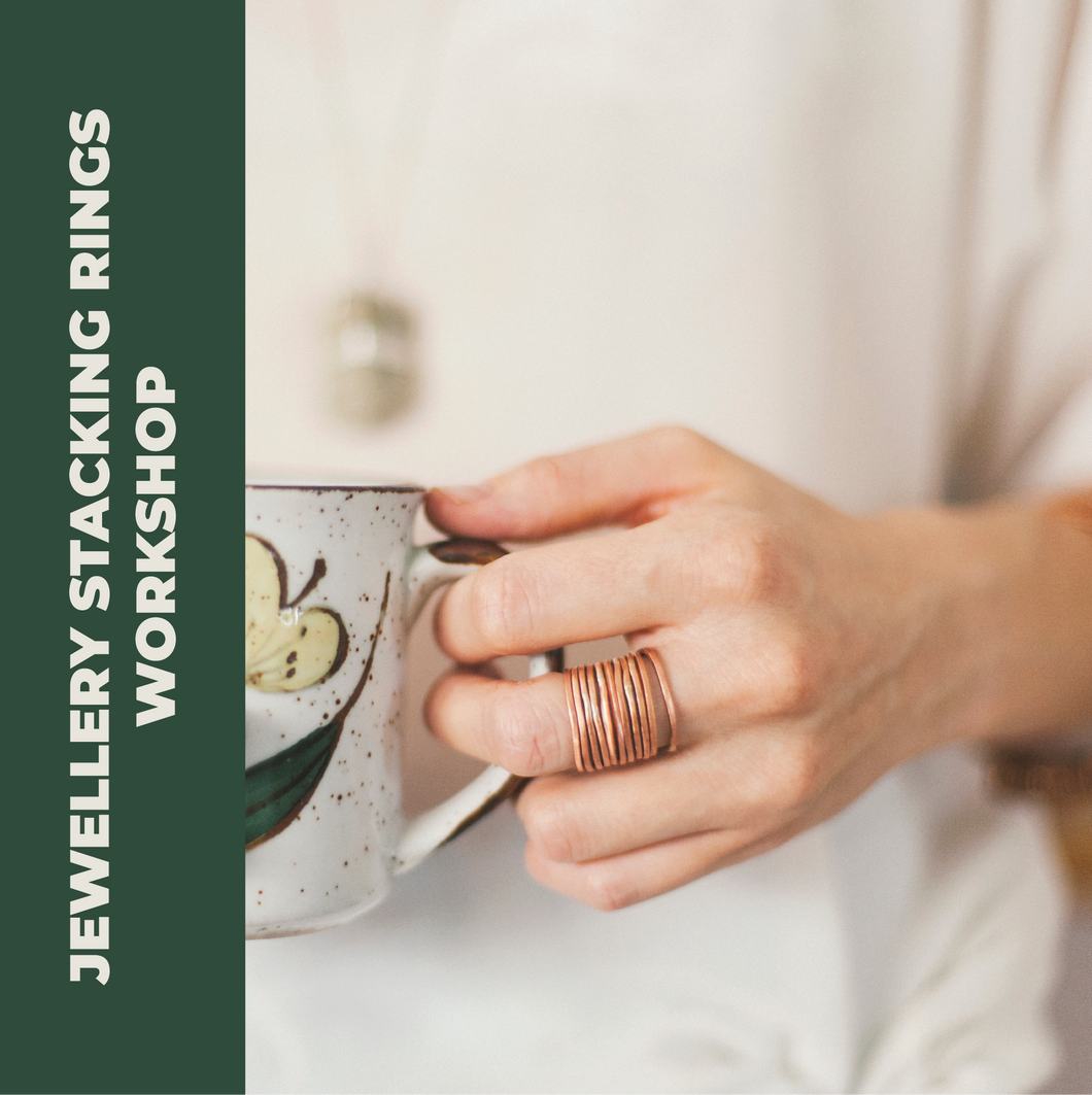 Jewellery: Stacked Rings Workshop - October 26, 2023