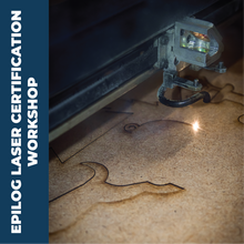 Load image into Gallery viewer, Epilog Laser Certification Workshop - December 11, 2023
