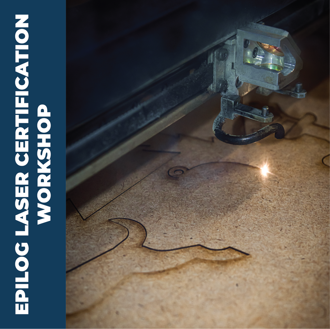Epilog Laser Certification Workshop - December 11, 2023