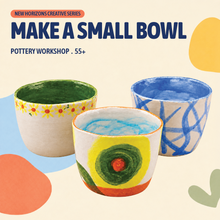 Load image into Gallery viewer, Senior's Pottery workshop: Make a Small Bowl
