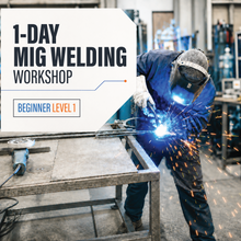 Load image into Gallery viewer, Welding: 1-Day Basic MIG Welding Workshop
