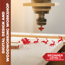 Load image into Gallery viewer, Digital Design and Woodworking Workshop
